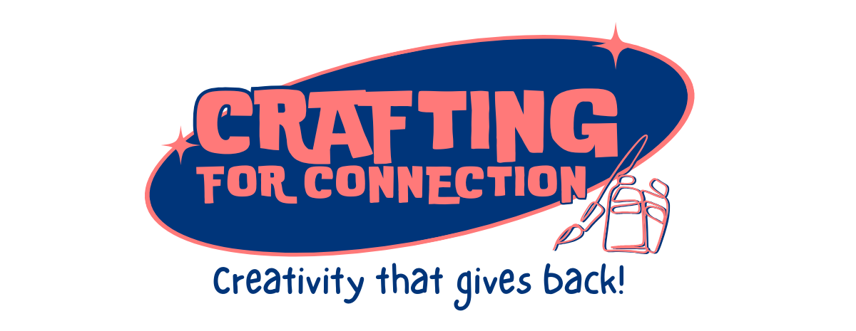Crafting for Connection